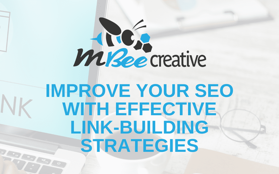Improve Your SEO with Effective Link-Building Strategies